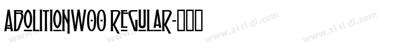 AbolitionW00 Regular字体转换